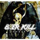 OVERKILL  - 2xCD UNHOLY