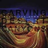SCALE THE SUMMIT  - VINYL CARVING DESERT CANYONS [VINYL]