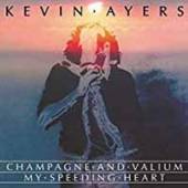 AYERS KEVIN  - SI CHAMPAGNE AND VAL..