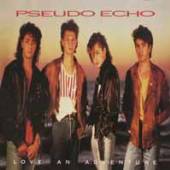 PSEUDO ECHO  - CD+DVD LOVE AN ADVEN..