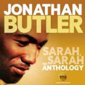 BUTLER JONATHAN  - 2xCD SARAH, SARAH: THE..