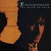 FALCO TAV -PANTHER BURNS  - 2xCD WORLD WE KNEW + SHAKE..