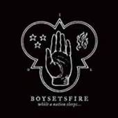 BOYSETSFIRE  - VINYL WHILE A NATION..