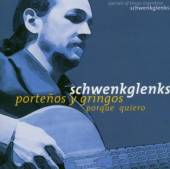 SCHWENKGLENKS  - CD PORTENOS Y GRINGOS