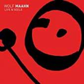 WOLF MAAHN  - CD+DVD LIVE UND SEELE (CD+DVD)
