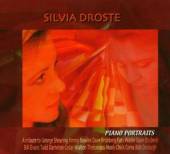 DROSTE SILVIA  - CD PIANO PORTRAITS