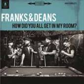 FRANKS & DEANS  - VINYL HOW DID YOU ALL.. [LTD] [VINYL]