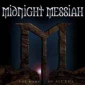 MIDNIGHT MESSIAH  - VINYL THE ROOT OF ALL EVIL [VINYL]