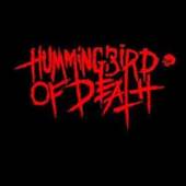HUMMINGBIRD OF DEATH/ RAI  - SI SPLIT /7