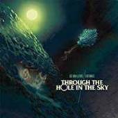  THROUGH THE HOLE IN THE SKY [VINYL] - supershop.sk