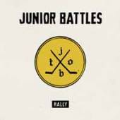 JUNIOR BATTLES  - VINYL RALLY [VINYL]