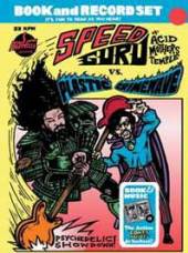 SPEED GURU (ACID MOTHERS TEMPL..  - 7 PSYCHEDELIC SHOWDOWN (COMIC + 7