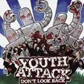 YOUTH ATTACK  - MCD DON'T LOOK BACK