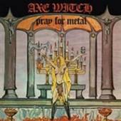 AXE WITCH  - CD PRAY FOR METAL