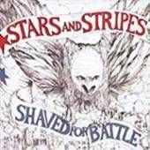 STARS & STRIPES  - CD SHAVED FOR BATTLE