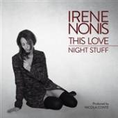 NONIS IRENE  - SI THIS LOVE/NIGHT STUFF /7
