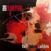 BARTON STEVE  - 3xCD TALL TALES & ALIBIS