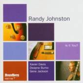 JOHNSTON RANDY  - CD IS IT YOU?