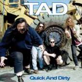 TAD  - VINYL QUICK AND DIRTY [VINYL]