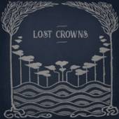 LOST CROWNS  - CD EVERY NIGHT SOMETHING..