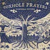 VANESSA PETERS  - VINYL FOXHOLE PRAYERS [VINYL]
