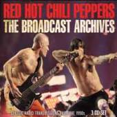 RED HOT CHILI PEPPERS  - 3xCD THE BROADCAST ARCHIVES (3CD)