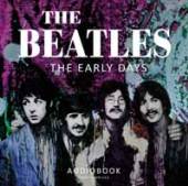  BEATLES - THE EARLY DAYS - suprshop.cz