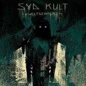 SYD KULT  - CD WEITSCHMERZ