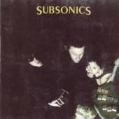 SUBSONICS  - CD DIE BOBBY DIE