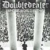 DOUBLEDEALER  - 7 WHOSE WORLD IS THIS