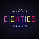  GREATEST EIGHTIES ALBUM - supershop.sk