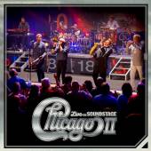  CHICAGO II - LIVE ON SOUNDSTAGE - suprshop.cz