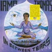 THOMAS IRMA  - VINYL IN BETWEEN TEARS [VINYL]