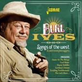 IVES BURL  - 2xCD SONGS OF THE WEST AND..