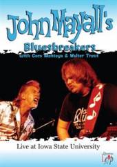 MAYALL JOHN & THE BLUESB  - DVD LIVE AT IOWA STATE..