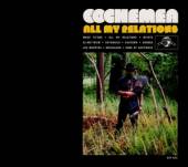 COCHEMEA  - CD ALL MY RELATIONS [DIGI]
