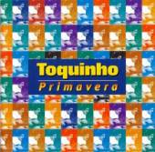 TOQUINHO  - CD PRIMAVERA