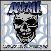 ANFALL  - CD ZURUECK NACH NIRGENDWO
