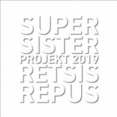 SUPERSISTER PROJEKT 2019  - CD RETSIS REPUS
