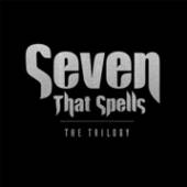SEVEN THAT SPELLS  - 3xCD TRILOGY