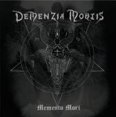 DEMENZIA MORTIS  - CD MEMENTO MORI