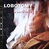 LOBOTOMY DEPT.  - CD NEW WORLD COMA