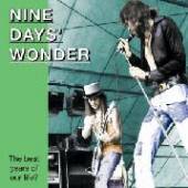NINE DAYS WONDER  - CD BEST YEARS OF OUR LIFE