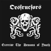 DESTRUCTORS  - VINYL EXERCISE THE DEMONS OF.. [VINYL]