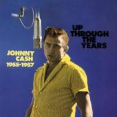 CASH JOHNNY  - CD UP THROUGH THE YEARS 1955-1957