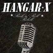 HANGAR X  - CDD ROCK'N'ROLL REBELL (RE-RELEASE)