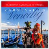 ORCHESTRA CARNEVALE DI VE  - CD KARNEVAL IN VENEDIG