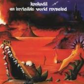 KROKODIL  - CD AN INVISIBLE WORLD..