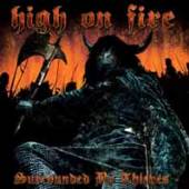 HIGH ON FIRE  - 2xVINYL SURROUNDED BY THIEVES [VINYL]