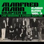 MANFRED MANN CHAPTER THRE  - 2xCD RADIO DAYS VOL.3